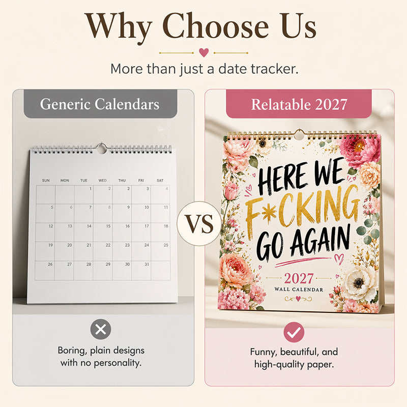 HERE WE F*CKING GO AGAIN Wall Calendar | Funny Floral A4 Calendar | Monthly Sarcastic Quotes
