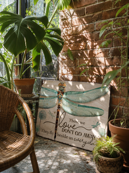 Dragonfly Memorial Garden Sign – “Those We Love Don’t Go Away” Sympathy Gift, Remembrance Outdoor Decor